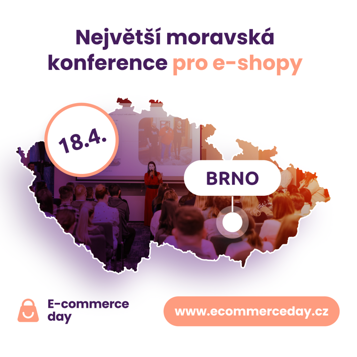 E-commerce day 2026: Konference, kde se z dobrých e-shopů stávají silné značky