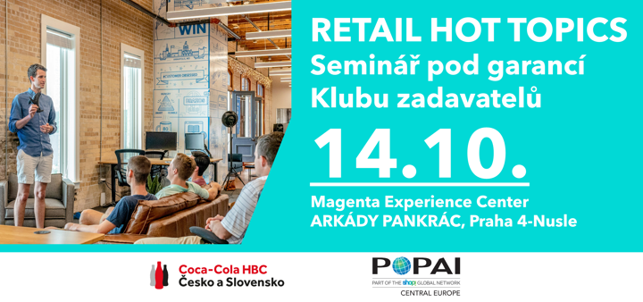 RETAIL HOT TOPICS - Seminář pod garancí Klubu zadavatelů